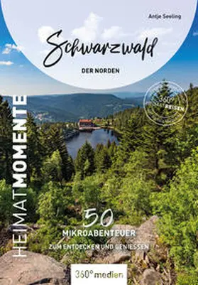 Seeling |  Schwarzwald - Der Norden – HeimatMomente | eBook | Sack Fachmedien
