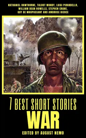 Hawthorne / Mundy / Pirandello |  7 best short stories - War | eBook | Sack Fachmedien