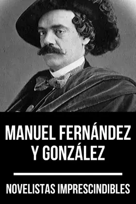 González / Nemo |  Novelistas Imprescindibles - Manuel Fernández y González | eBook | Sack Fachmedien