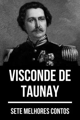 de Taunay / Nemo |  7 melhores contos de Visconde de Taunay | eBook | Sack Fachmedien