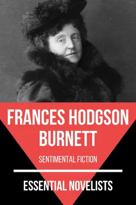 Burnett / Nemo |  Essential Novelists - Frances Hodgson Burnett | eBook | Sack Fachmedien