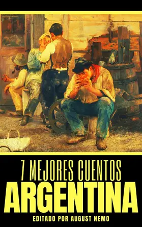 Arlt / Payró / Lugones |  7 mejores cuentos - Argentina | eBook | Sack Fachmedien
