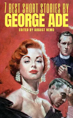 Ade / Nemo |  7 Best Short Stories by George Ade | eBook | Sack Fachmedien