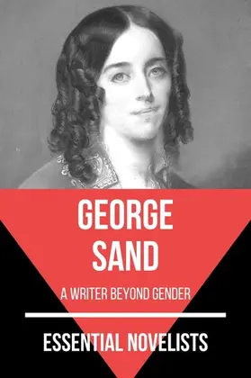 Sand / Nemo |  Essential Novelists - George Sand | eBook | Sack Fachmedien