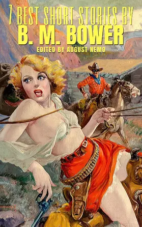 Bower / Nemo |  7 best short stories by B. M. Bower | eBook | Sack Fachmedien