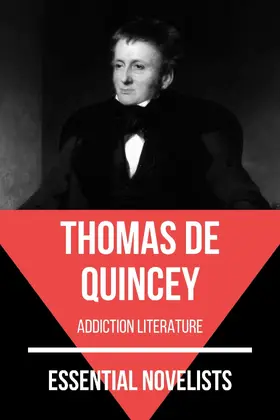 De Quincey / Nemo |  Essential Novelists - Thomas De Quincey | eBook | Sack Fachmedien
