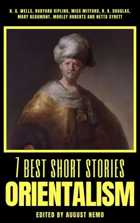 Nemo / Wells / Mitford |  7 best short stories - Orientalism | eBook | Sack Fachmedien