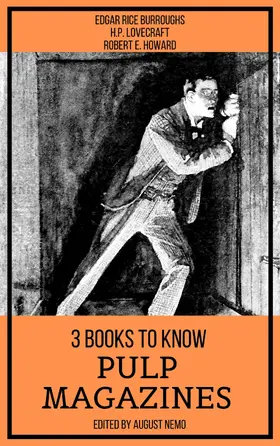 Burroughs / Lovecraft / Howard |  3 books to know Pulp Magazines | eBook | Sack Fachmedien