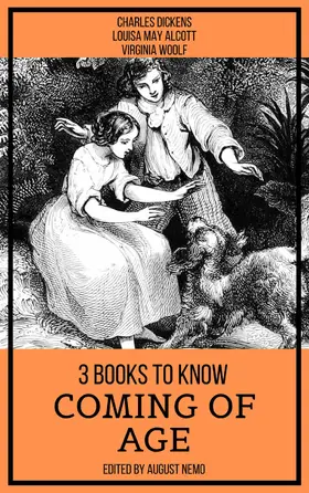 Dickens / Alcott / Woolf |  3 books to know Coming of Age | eBook | Sack Fachmedien
