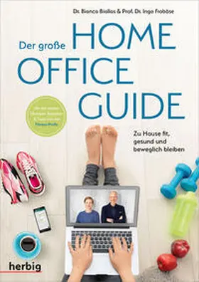 Froböse / Biallas |  Der große Homeoffice Guide | Buch |  Sack Fachmedien