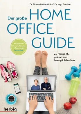 Froböse / Biallas |  Der große Homeoffice Guide | eBook | Sack Fachmedien