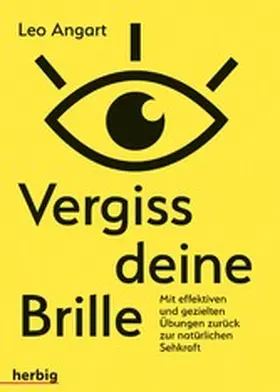 Angart |  Vergiss deine Brille | eBook | Sack Fachmedien