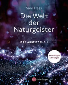 Hess |  Die Welt der Naturgeister | Buch |  Sack Fachmedien