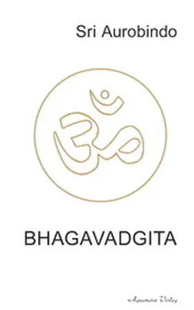 Aurobindo |  Bhagavadgita | eBook | Sack Fachmedien