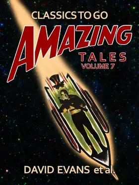 Evans |  Amazing Tales Volume 7 | eBook | Sack Fachmedien