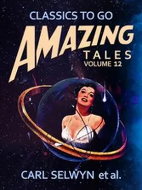 Selwyn |  Amazing Tales Volume 12 | eBook | Sack Fachmedien