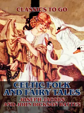 Batten / Jacobs |  Celtic Folk and Fairy Tales | eBook | Sack Fachmedien