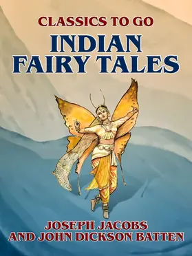 Batten / Jacobs |  Indian Fairy Tales | eBook | Sack Fachmedien