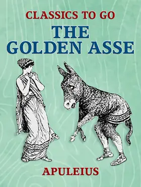Apuleius |  The Golden Asse | eBook | Sack Fachmedien