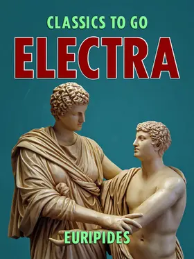 Euripides |  Electra | eBook | Sack Fachmedien