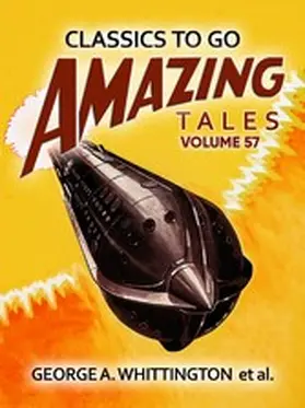 Whittington |  Amazing Tales Volume 57 | eBook | Sack Fachmedien