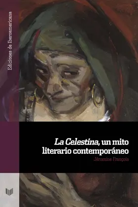 François |  La Celestina, un mito literario contemporáneo | eBook | Sack Fachmedien