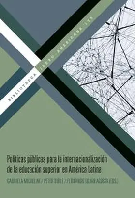 Michelini / Birle / Luján Acosta |  Políticas públicas para la internacionalización de la educación superior en América Latina | Buch |  Sack Fachmedien