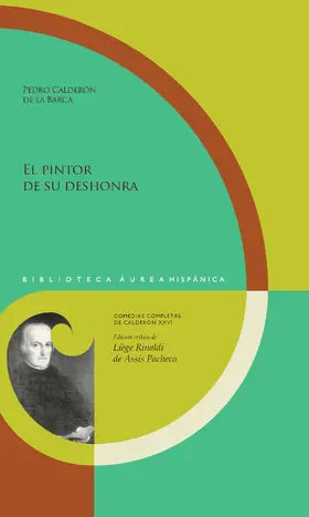 Calderón de la Barca / de Assis Pacheco |  El pintor de su deshonra | eBook | Sack Fachmedien