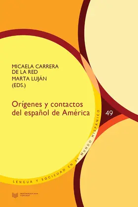 Carrera de la Red / Luján |  Orígenes y contactos del español de América | eBook | Sack Fachmedien