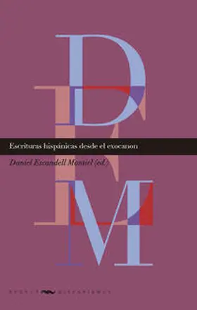 Escandell Montiel |  Escrituras hispánicas desde el exocanon | Buch |  Sack Fachmedien