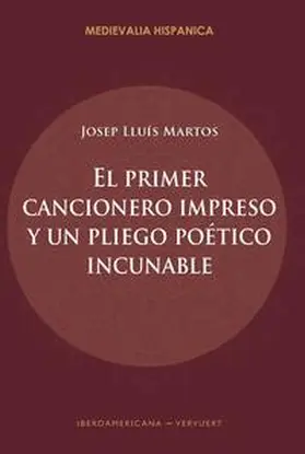 Martos |  El primer cancionero impreso y un pliego poético incunable | Buch |  Sack Fachmedien