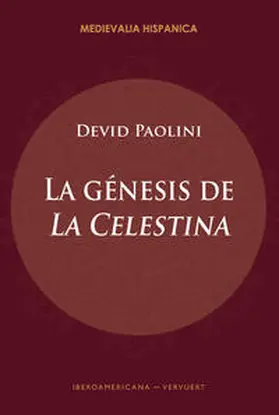 Paolini | La génesis de "La Celestina" | Buch | 978-3-96869-441-2 | www2.sack.de