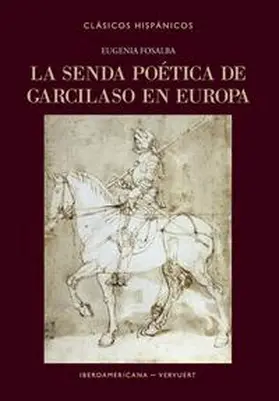 Fosalba |  La senda poética de Garcilaso en Europa | eBook | Sack Fachmedien