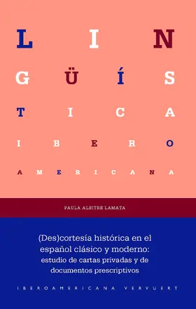 Albitre Lamata |  (Des)cortesía histórica en el español clásico y moderno | eBook | Sack Fachmedien