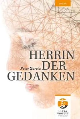 García / Garcia |  Herrin der Gedanken | Buch |  Sack Fachmedien