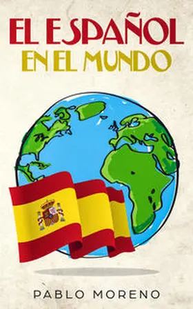 Moreno |  EL ESPAÑOL EN EL MUNDO | Buch |  Sack Fachmedien