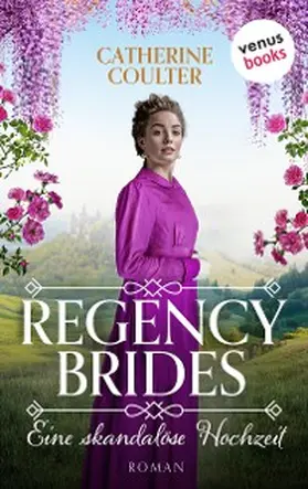 Coulter |  Regency Brides - Eine skandalöse Hochzeit | eBook | Sack Fachmedien