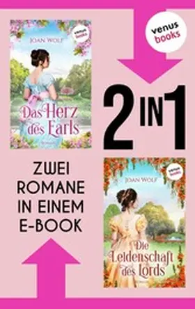 Wolf |  »Das Herz des Earls«, und »Die Leidenschaft des Lords« | eBook | Sack Fachmedien