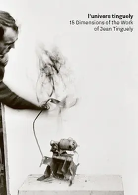 Museum Tinguely |  l'univers tinguely | Buch |  Sack Fachmedien