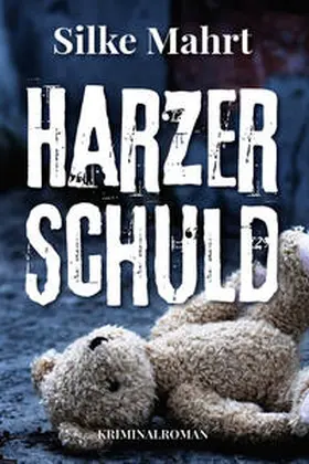 Mahrt |  Harzer Schuld | eBook | Sack Fachmedien