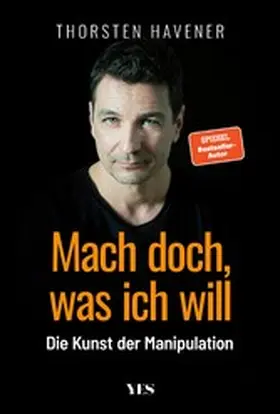 Havener | Mach doch, was ich will | E-Book | www2.sack.de