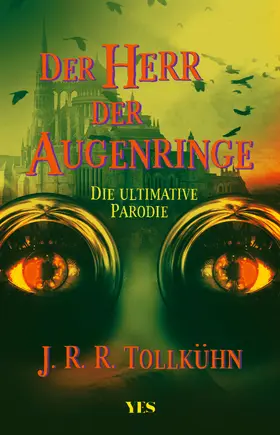 Tollkühn |  Der Herr der Augenringe | Buch |  Sack Fachmedien