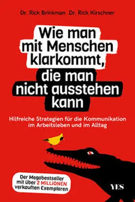 Brinkman / Kirschner |  Wie man mit Menschen klarkommt, die man nicht ausstehen kann | Buch |  Sack Fachmedien