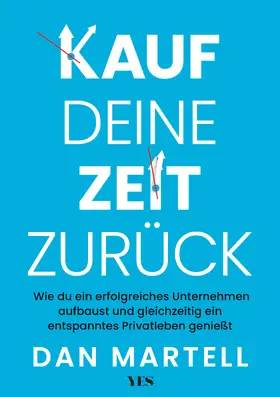 Martell |  Kauf deine Zeit zurück | Buch |  Sack Fachmedien