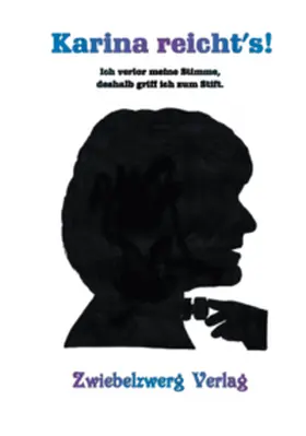 Karina |  Karina reicht’s! | Buch |  Sack Fachmedien