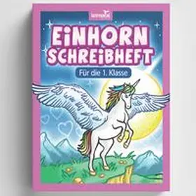 Ludwig |  Einhorn Schreibheft für die 1. Klasse | Buch |  Sack Fachmedien