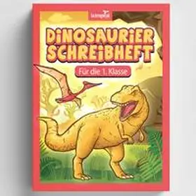 Ludwig |  Dinosaurier Schreibheft für die 1. Klasse | Buch |  Sack Fachmedien