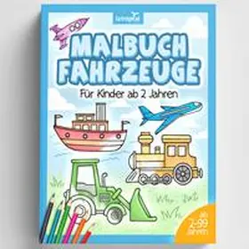 Ludwig |  Malbuch Fahrzeuge für Kinder ab 2 Jahren | Buch |  Sack Fachmedien