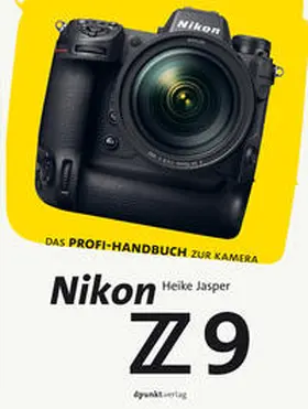 Jasper |  Nikon Z 9 | eBook | Sack Fachmedien
