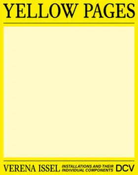 Breker / Carlson / von Dziembowski |  Verena Issel - Yellow Pages. Installations and their individual components | Buch |  Sack Fachmedien